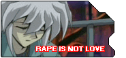 Intelligent Fans for Ethical Bakura Treatment / Rape is not Love